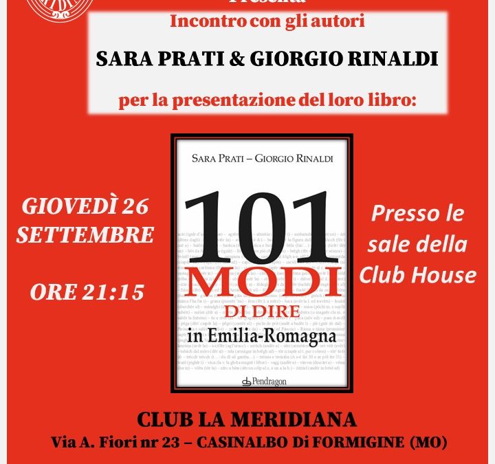 Giovedì 26 settembre, alle ore 21, a Casinalbo di Formigine (MO), presso il “Club La Meridiana”